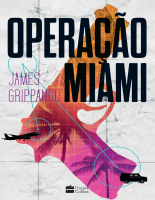 Operacao Miami - James Grippando.pdf